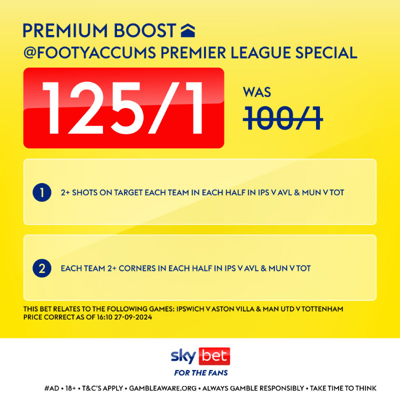 FootyAccums's tweet photo. 125/1 for Super Sunday football! ⚽️ (Was 100/1)

🎯 Each team 2+ SOT in each half
⛳️ Each team 2+ corners in each half

🔵 Ipswich Town v Aston Villa 🟣
🔴 Man United v Tottenham ⚪️

👉 https://t.co/0PWw2urznO

Ad | 18+ | GambleAware | Price correct as of 16:10pm on 27/9/24 https://t.co/apHbdzlob8