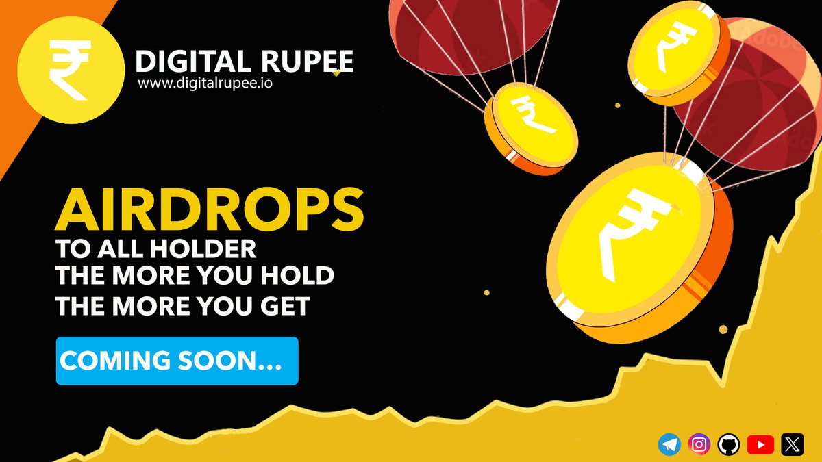 🚀 Digital Rupee #Airdrops  Alert! 🚀

Attention, Digital Rupee holders! 💎
As a special thank you to our dedicated community, we’re excited to announce a Digital Rupee Token Airdrop after our official listing! 🎉

🔹 What’s the offer?   We will reward all long-term holders with