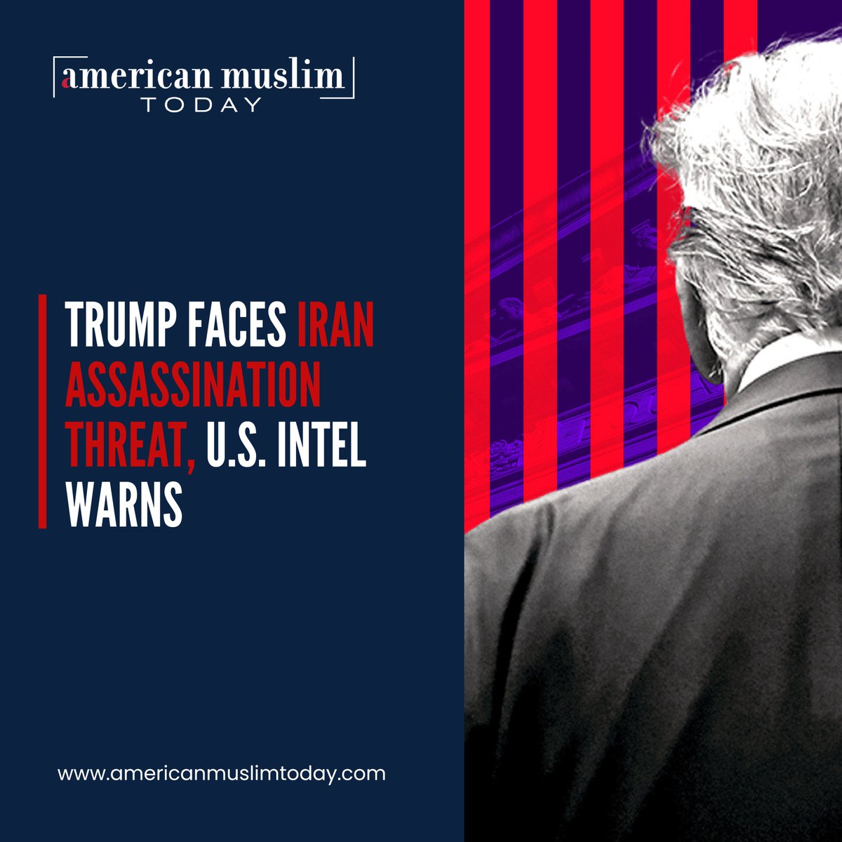 AmericanMuslimT's tweet image. Trump Iran Assassination Threat: U.S. Intelligence Alerts Candidate to Danger

𝐑𝐞𝐚𝐝 𝐦𝐨r𝐞:americanmuslimtoday.com/details/e92472…

#Trump #IranThreat #AssassinationPlot #USIntelligence #2024Elections #IranUSRelations #QassemSoleimani #ElectionSecurity #NationalSecurity #TruthSocial