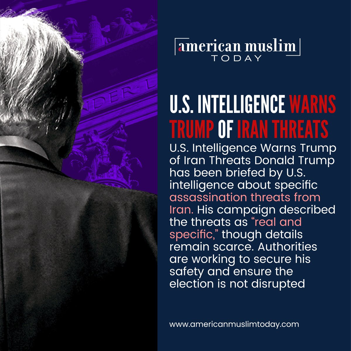 AmericanMuslimT's tweet image. Trump Iran Assassination Threat: U.S. Intelligence Alerts Candidate to Danger

𝐑𝐞𝐚𝐝 𝐦𝐨r𝐞:americanmuslimtoday.com/details/e92472…

#Trump #IranThreat #AssassinationPlot #USIntelligence #2024Elections #IranUSRelations #QassemSoleimani #ElectionSecurity #NationalSecurity #TruthSocial