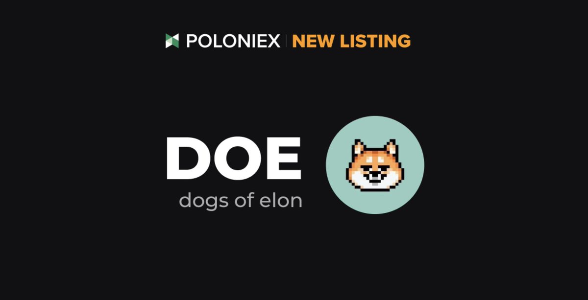 Poloniex's tweet image. 🚀 Poloniex New Listing $DOE @dogsofelon 

✅ Deposit and Full trading: TBD

Details: support.poloniex.com/hc/en-us/artic…
#memecoin