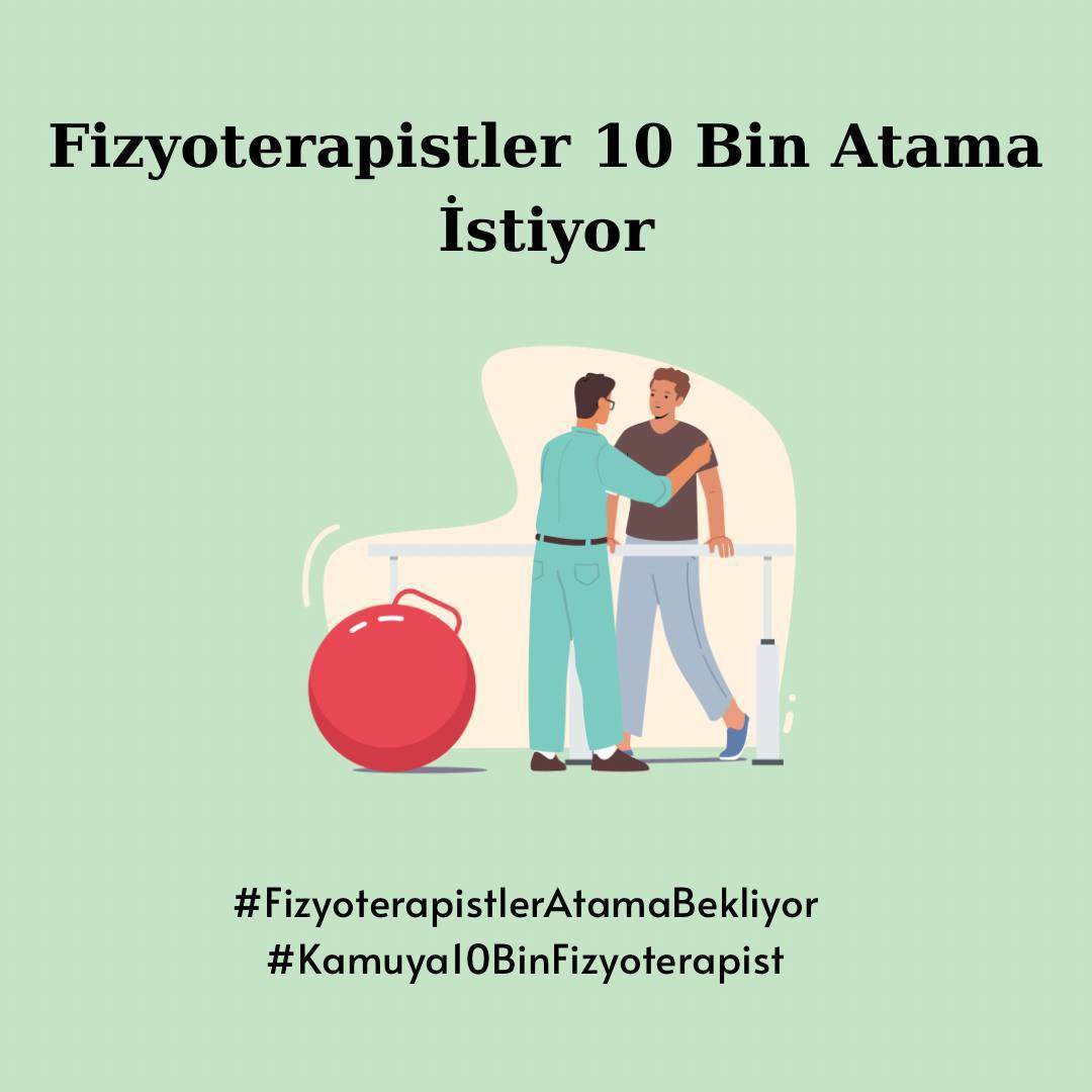 Fizyoterapistler 85 üstü KPSS puanıyla atama bekliyor #MemişoğluAtamaZamanı
