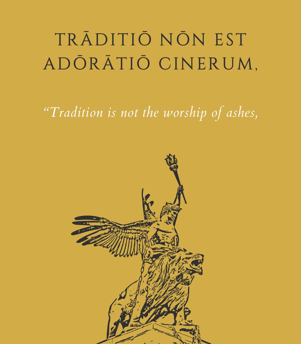 latinedisce's tweet image. “Tradition is not the adoration of ashes, but the preservation of fire.”