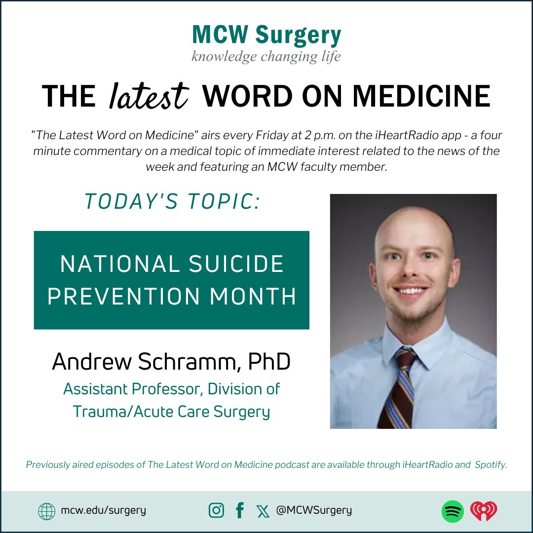 MCW Surgery (@mcwsurgery) on Twitter photo 🎙️The #LatestWordOnMedicine airs at 2PM on <a href="/iHeartRadio/">iHeartRadio</a> & will discuss National Suicide Prevention Month with Dr. Andrew Schramm!
Listen here: ow.ly/OrPL50PM7B1
#LeadingTheWay <a href="/MedicalCollege/">Medical College of Wisconsin</a> <a href="/Froedtert/">Froedtert</a> <a href="/andrewtschramm/">Andrew Schramm, PhD</a> 🎙️The #LatestWordOnMedicine airs at 2PM on <a href="/iHeartRadio/">iHeartRadio</a> & will discuss National Suicide Prevention Month with Dr. Andrew Schramm!
Listen here: ow.ly/OrPL50PM7B1
#LeadingTheWay <a href="/MedicalCollege/">Medical College of Wisconsin</a> <a href="/Froedtert/">Froedtert</a> <a href="/andrewtschramm/">Andrew Schramm, PhD</a>