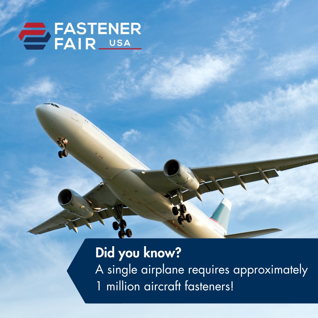 FastenerFairUSA (@fastenerfairusa) on Twitter photo Did you know? ✈️ An airplane contains approximately 1 million fasteners, crucial for it's structure and safety! Next time you fly, remember the tiny heroes holding it all together. Did you know? ✈️ An airplane contains approximately 1 million fasteners, crucial for it's structure and safety! Next time you fly, remember the tiny heroes holding it all together.