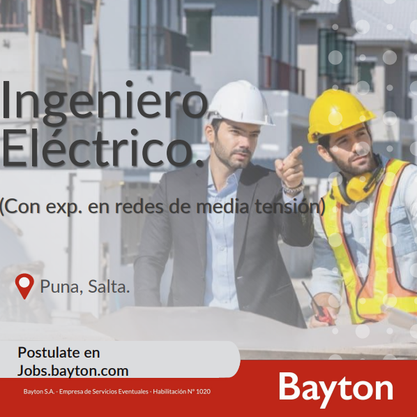 JobsBayton's tweet photo. Buscamos para importante Obra en la Puna un #IngenieroEléctrico 💡🔌 con disponibilidad para trabajar bajo modalidad de Róster.

📋Enviar CV a dgarcia@bayton.com.ar o postularse desde nuestro portal de empleos: https://t.co/V1jzaRXohO https://t.co/MqPR9Ol08v