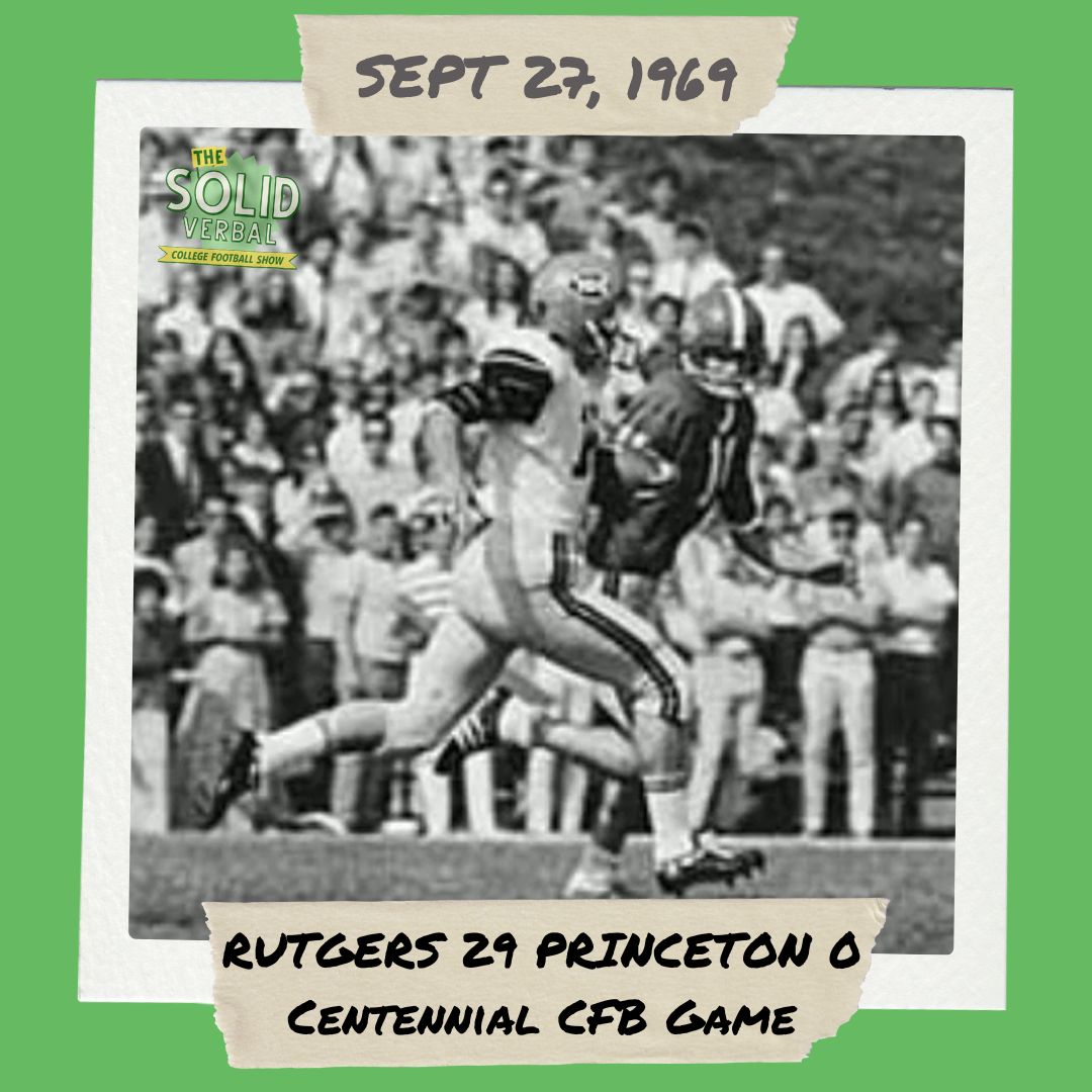 SolidVerbal's tweet photo. 🗓️ ON THIS DAY IN 1969... 

On the 100th anniversary of college football, Rutgers blanked Princeton 29-0. 

Will the Scarlet Knights commemorate the occasion in Week 5 by knocking off Washington tonight in Piscataway? https://t.co/1cPNaBfcrm