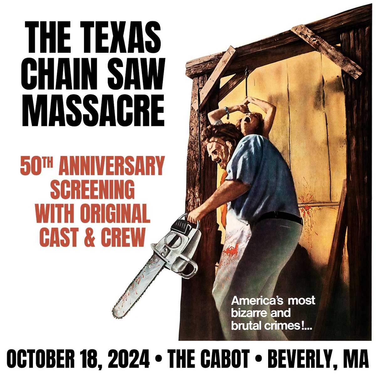 Celebrate 50 years of The Texas Chain Saw Massacre with original cast &amp; crew at @the_cabot in Beverly, MA next month: brokehorrorfan.com/post/762789966…