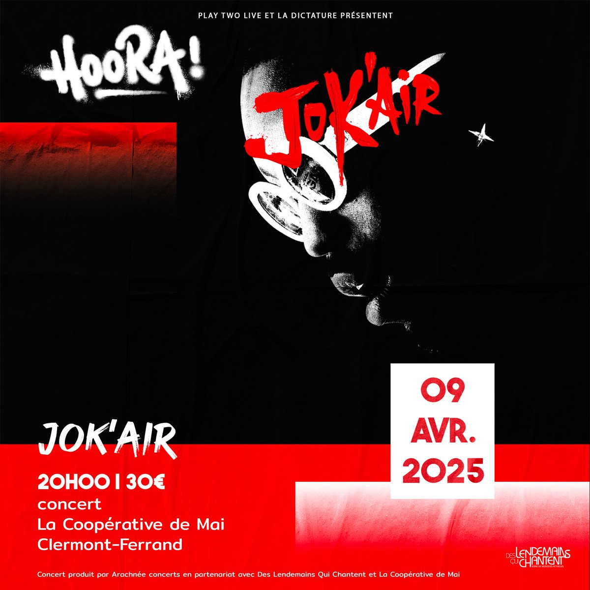 📢📢 PREMIER NOM POUR HOORA ! 2025

🗓️ MER. 09 AVR. 2025 - 20h00 - 30€

📍 La Coopérative de Mai - Rue Serge Gainsbourg, 63000 Clermont-Ferrand
 
La billetterie est déjà en ligne, vous pouvez réserver votre place dès maintenant 🎫 billetterie.lacoope.org/agenda/990-jok…