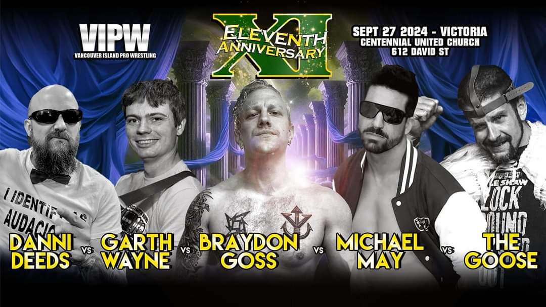Today's the day!

<a href="/VIPW_Pro/">VancouverIslandPro</a> featuring <a href="/BollywoodBoyz/">Bollywood Boyz</a> <a href="/DanniDeeds/">Danni Deeds</a> <a href="/braydongos/">Braydon Goss</a> <a href="/BaronVonSlasher/">aka Cremator?</a> <a href="/smacwrestling/">Scotty Mac</a> <a href="/pro_wrestling/">Moondog Manson</a> <a href="/katvonheez/">@Katvonheez</a> <a href="/CanadianGooseKS/">Canadian Goose Kyle Shaw</a> <a href="/typeehmay/">Type Eh Michael May</a> <a href="/ChipChambers91/">Chip</a> <a href="/wow_its_sanders/">"Street Smart" Adam Sanders / マリファナを吸う</a> <a href="/Nowthatsquality/">Todd Quality</a> <a href="/shawn_murphypro/">Shawn Murphy</a> and more!