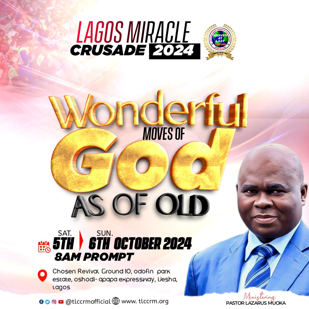 TlccrmOfficial's tweet photo. Title: WONDERFUL MOVES OF GOD AS OF OLD
Date: 5th and 6th October, 2024.
Time: 8:00 AM WAT
Venue: Chosen Revival Ground by Ijesha bus stop Lagos, Nigeria.
Ministering: Pastor Lazarus Muoka
Jesus is Lord!
#chosen #WMOG #tlccrmofficial #tlccrm #Lagos2024 #Lagos https://t.co/suHSTUGGOt
