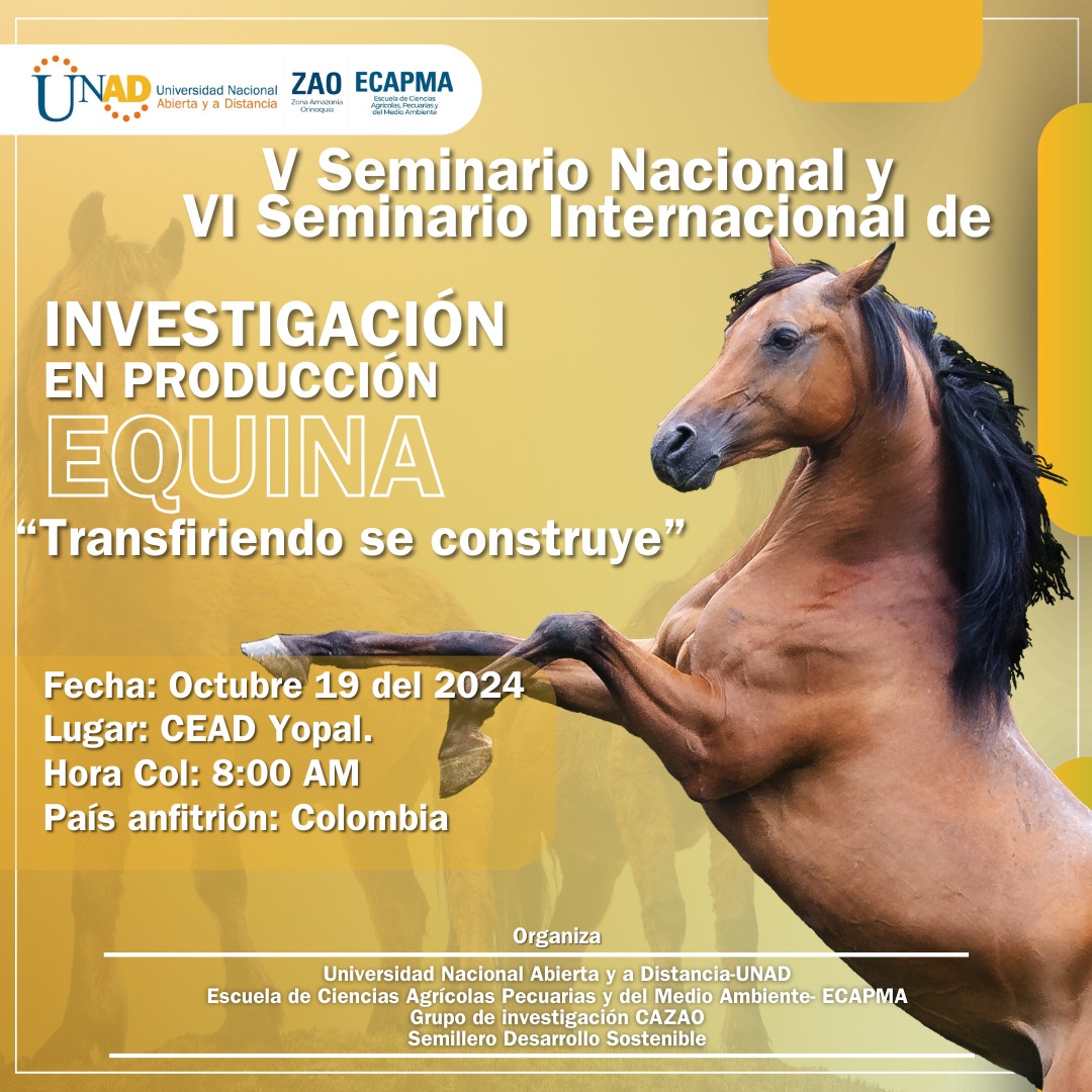 🌍🐴 ¡Únete al V Seminario Nacional y VI Seminario Internacional en Investigación en Producción Equina! 🚀

📅 Fecha: 19 de octubre 8:00 am COL
💻 Conexión virtual

🔗 Para más información y registro 🌍🐴 eventos.unad.edu.co/repositorio-de…