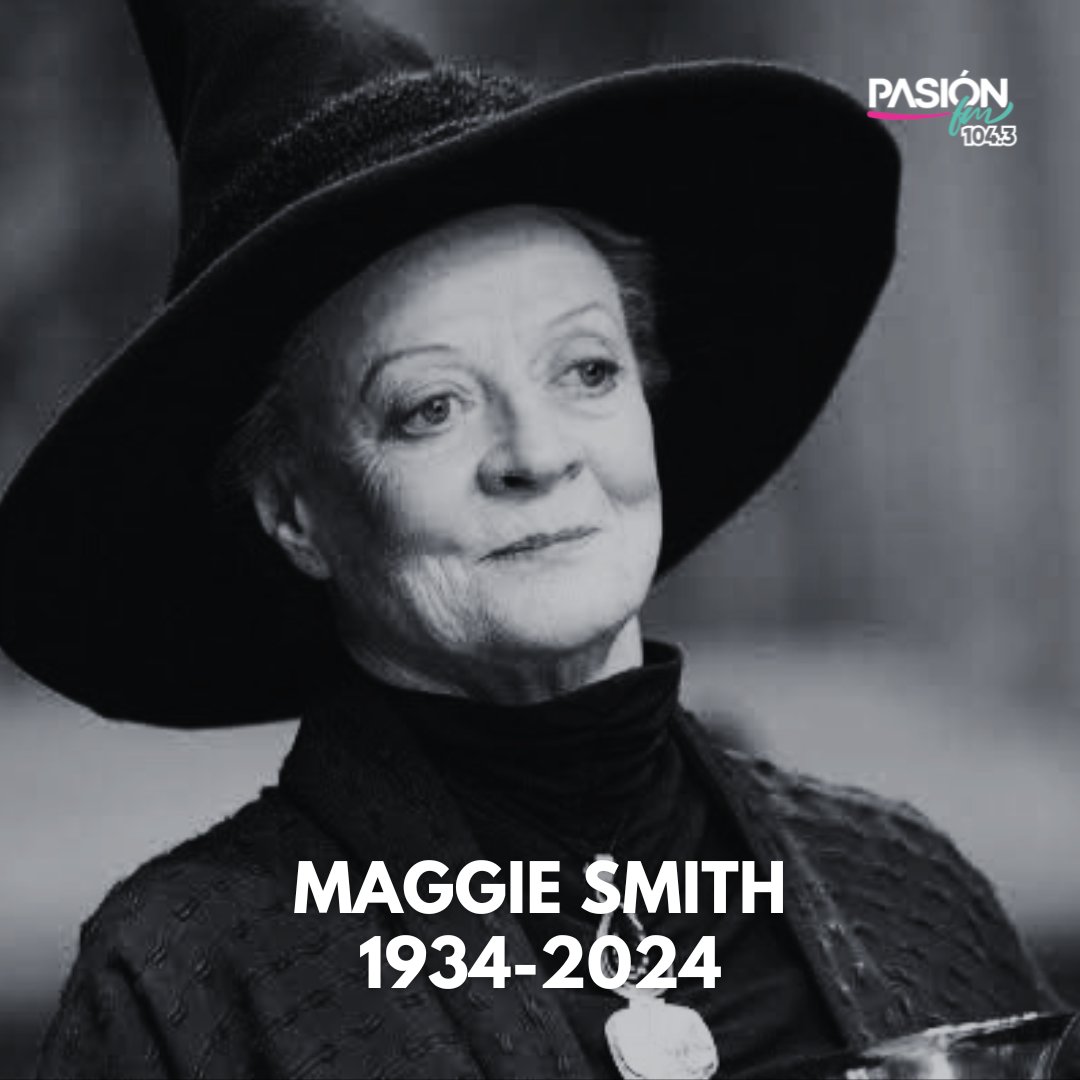 pasion_fm's tweet image. Adiós a la profesora #McGonagall. 🧙‍♀️✨

#MaggieSmith ha fallecido hoy 27 de septiembre a los 89 años, han informado su publicista y su familia. Su legado perdurará. 🖤✨

#HarryPotter #PasionFM #Noticias