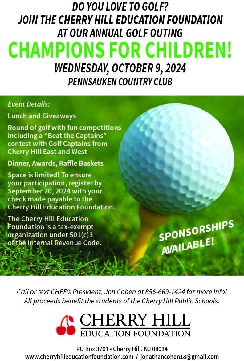 Don't Miss Out! Join Cherry Hill Education Foundation’s "Champions for Children Golf Outing" individually or as a team!

Click here to register:
cherryhilleducationfoundation.com

Not a golfer? Consider becoming a Friend of the Foundation: cherryhilleducationfoundation.com/donate/