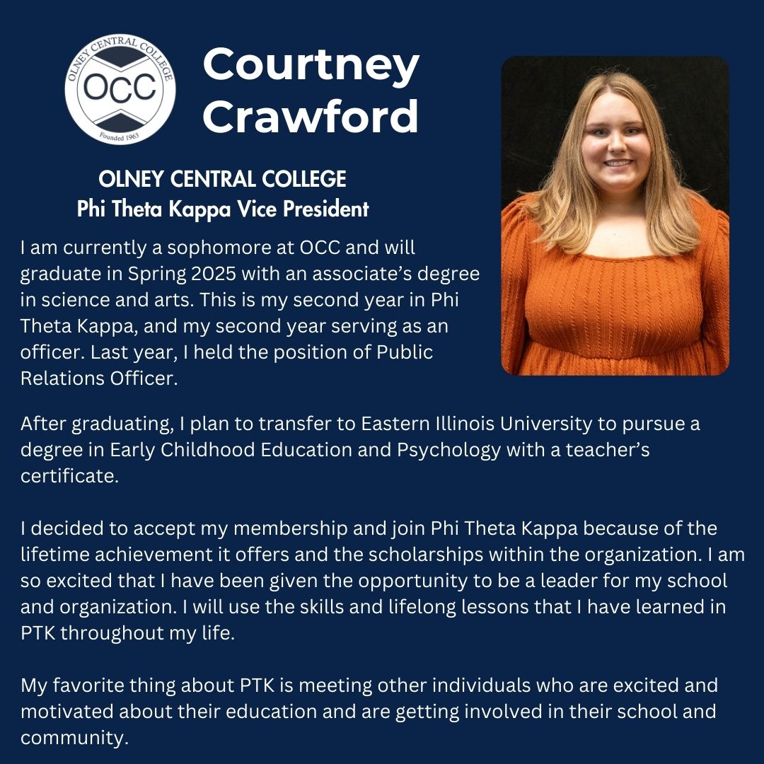 OlneyCentral's tweet photo. It's Phi Theta Kappa Fall Awareness Week! To celebrate, we are highlighting Olney Central College's PTK officers. Our Vice President is Courtney Crawford. #JoinPTK https://t.co/dWN9nc8d88