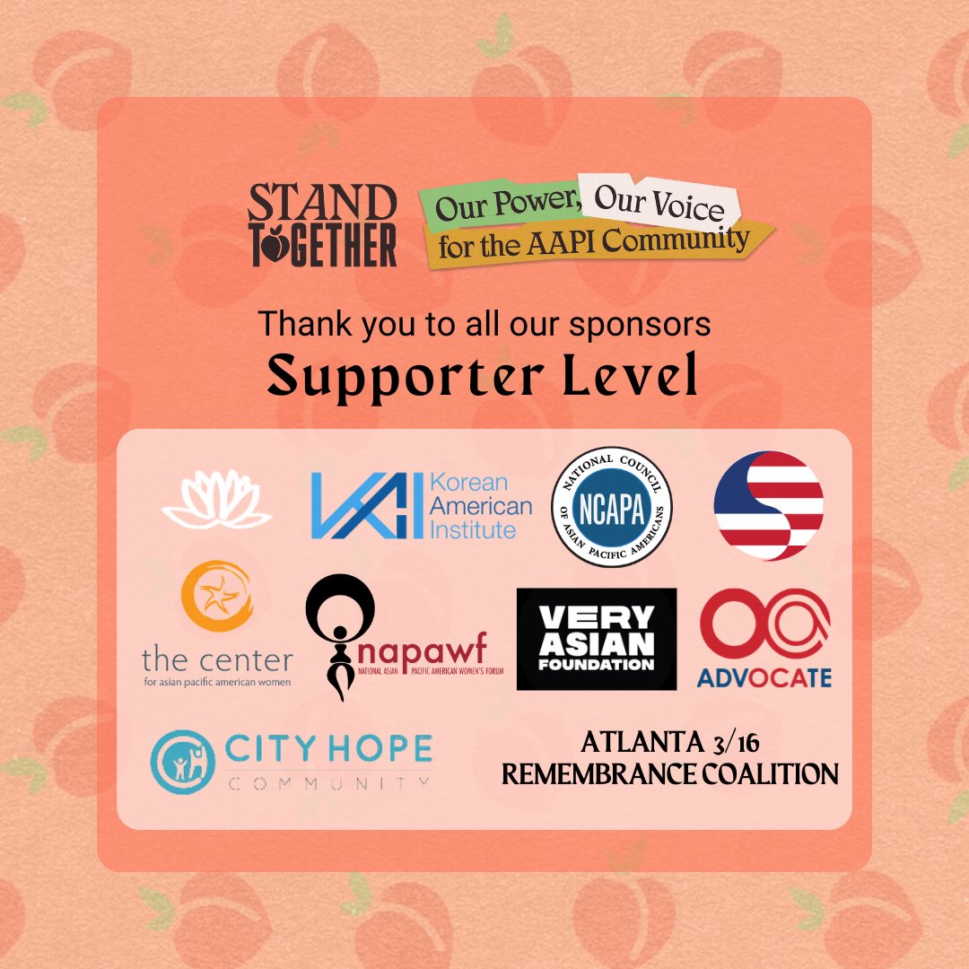 We're grateful to <a href="/AsianJusticeMvt/">Asian Justice Movement</a>, <a href="/CtrAPAWomen/">CAPAW #APAWLI #sHERO #CAPAW2023WoC</a>, City Hope Community, <a href="/CouncilKA/">Council of Korean Americans</a>, <a href="/NAPAWF/">NAPAWF</a>, <a href="/NCAPAtweets/">National Council of Asian Pacific Americans</a>, <a href="/OCANational/">OCA – Asian Pacific American Advocates</a>, <a href="/theveryasianfdn/">The Very Asian Foundation</a>, <a href="/KAInstituteX/">KAI</a>, and the Atlanta 3/16 Remembrance Coalition for sponsoring #StandTogetherAAPI at the Supporter level. 🍑

#AAPIpower #AAPIvote