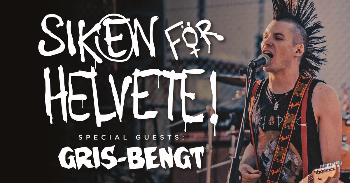 LIVE Tonight - Swedish Punkrockers SIKEN FÖR I HELVETE support by GRIS BENGT - On Stage 10pm !! #backstagerockbar #trollhättan #punkrock