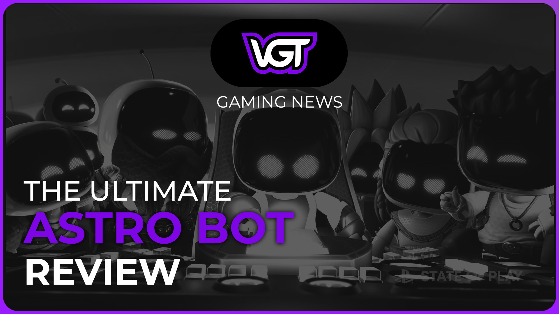 VGT Gaming News on X: &ldquo;The Ultimate Astro Bot Review (2024) Game 