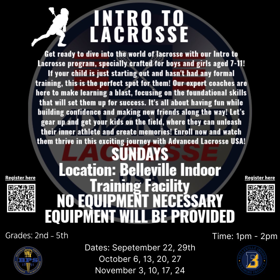 Intro to Lacrosse Clinics! 
Free for Belleville Residents 
Sign up now on our website or through QR code! 🥍