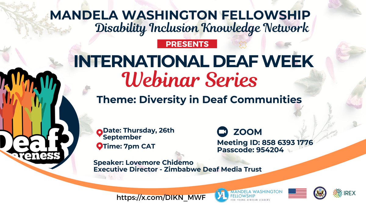 DIKN_MWF's tweet image. Mandela Washington Fellowship Disability Information Knowledge Network in commemoration of INTERNATIONAL DEAF WEEK
🪅 Webinar Details 🪅
Day 6
Saturday 26 September. Theme:Deaf Cultural Celebrations 

#DeafAwareness#signlanguage
#awarenss
#mwfdikn
#mwf
#internationalday