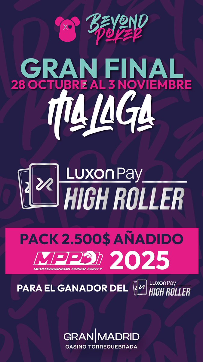 Beyond_Poker's tweet photo. 🆕 HR @LuxonPay_Poker 

Pack añadido de 2.500$ para el ganador del High Roller que viajará a Chipre en ‘25
 
🧨 Malaga GRAN FINAL BEYOND
🏠 @CTorrequebrada 
📆 28 Oct -  03 Nov

Todos los jueves y domingos
🛫Satélites disponibles en @CasinoBcnES

#Vamosaromperlasreglas https://t.co/BjpKfmMexx