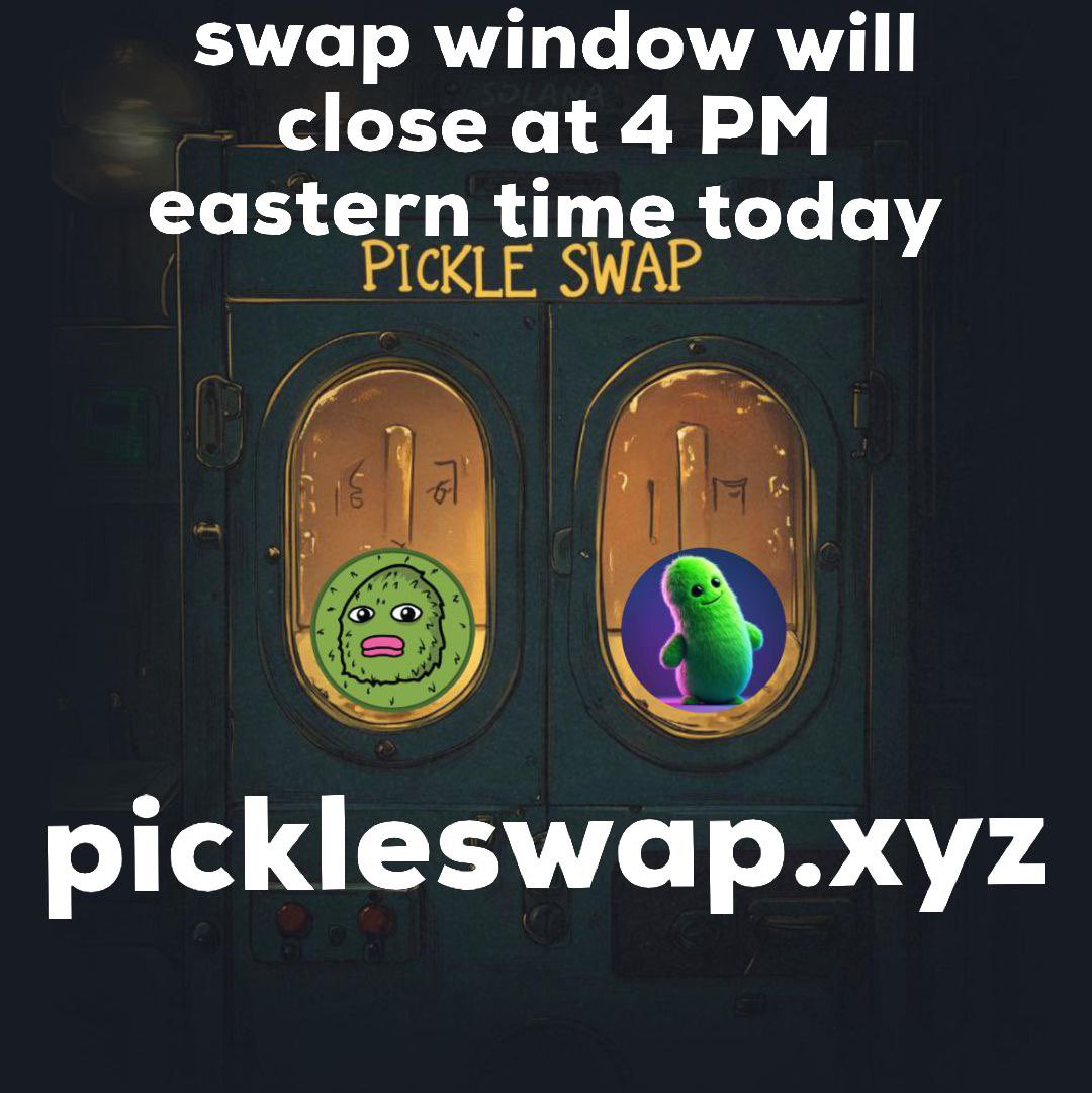 🚨ATTENTION🚨
PLEASE IF YOU OWN $PICKLE OR $FP PLEASE GO TO pickleswap.xyz TO GET ALL YOUR TOKENS SWAPPED!!!! AFTER SWAP ENDS YOU CANNOT SWAP PLEASE GO SWAP ALL YOUR TOKENS NOW!!! 

PLEASE COME TO OUR TG FOR ANY QUESTIONS. 

t.me/picklefpportal