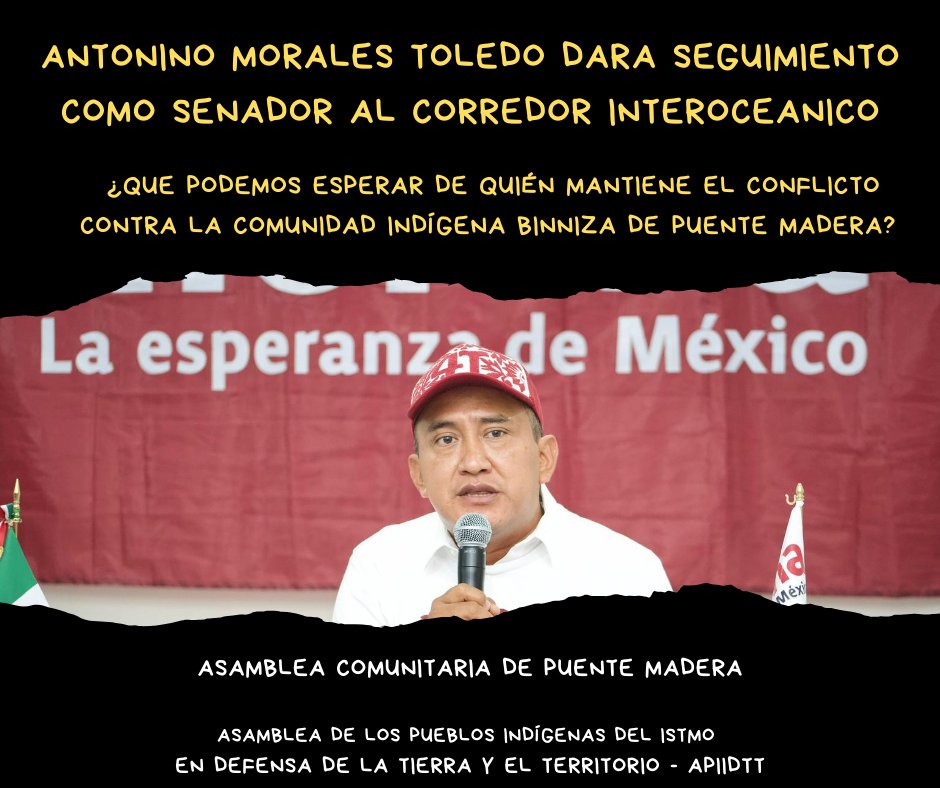 Expresamos nuestra preocupación ante el nombramiento del actual senador por Oaxaca Antonino Morales como presidente de la  Comisión de Seguimiento al Corredor Interoceánico

Facebook:
facebook.com/share/p/ftdbqW…

WordPress:
tierrayterritorio.wordpress.com/2024/09/27/ant…

Instagram:
instagram.com/p/DAbpd_oyjUw/…