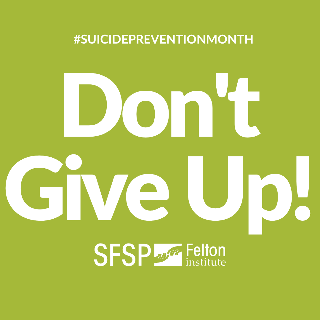 Keep trying. Keep fighting. Don't give up. 
And if you need some extra support, call 415.781.0500 to speak with a counselor.

#SuicidePreventionMonth #BelieveInYourself #DontGiveUp