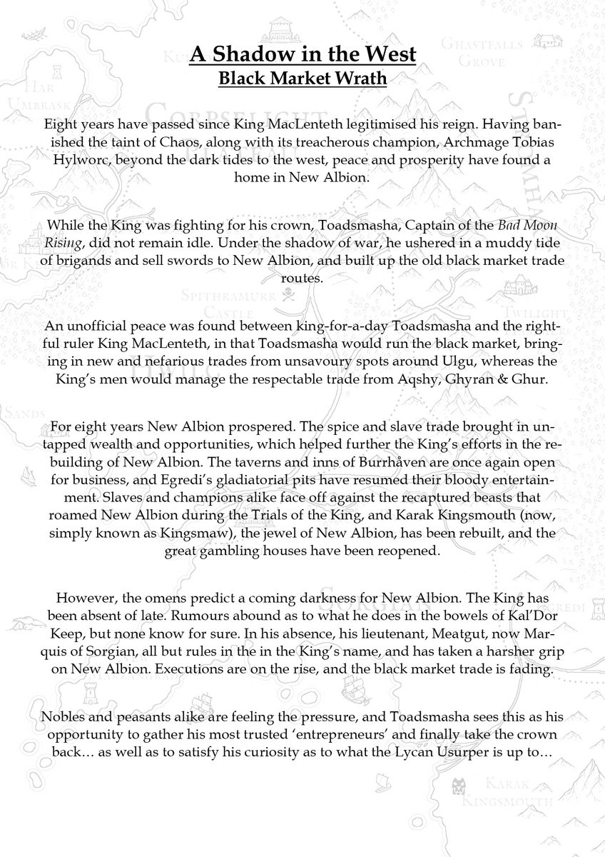 So, the time has come. The countdown to A Shadow In The West 3 - Black Market Wrath. To help us all slip back into New Albion, we bring you six tales from the taverns in Burrhaven, but first a reminder of what has happened since our last gathering...