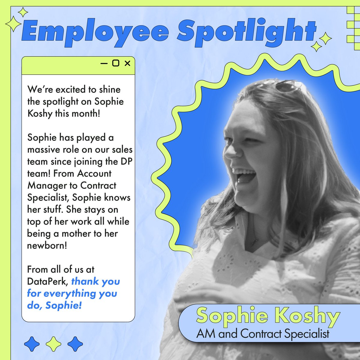 DataPerk's tweet image. Help us shine the light on Sophie this month! Thank you for all that you do!