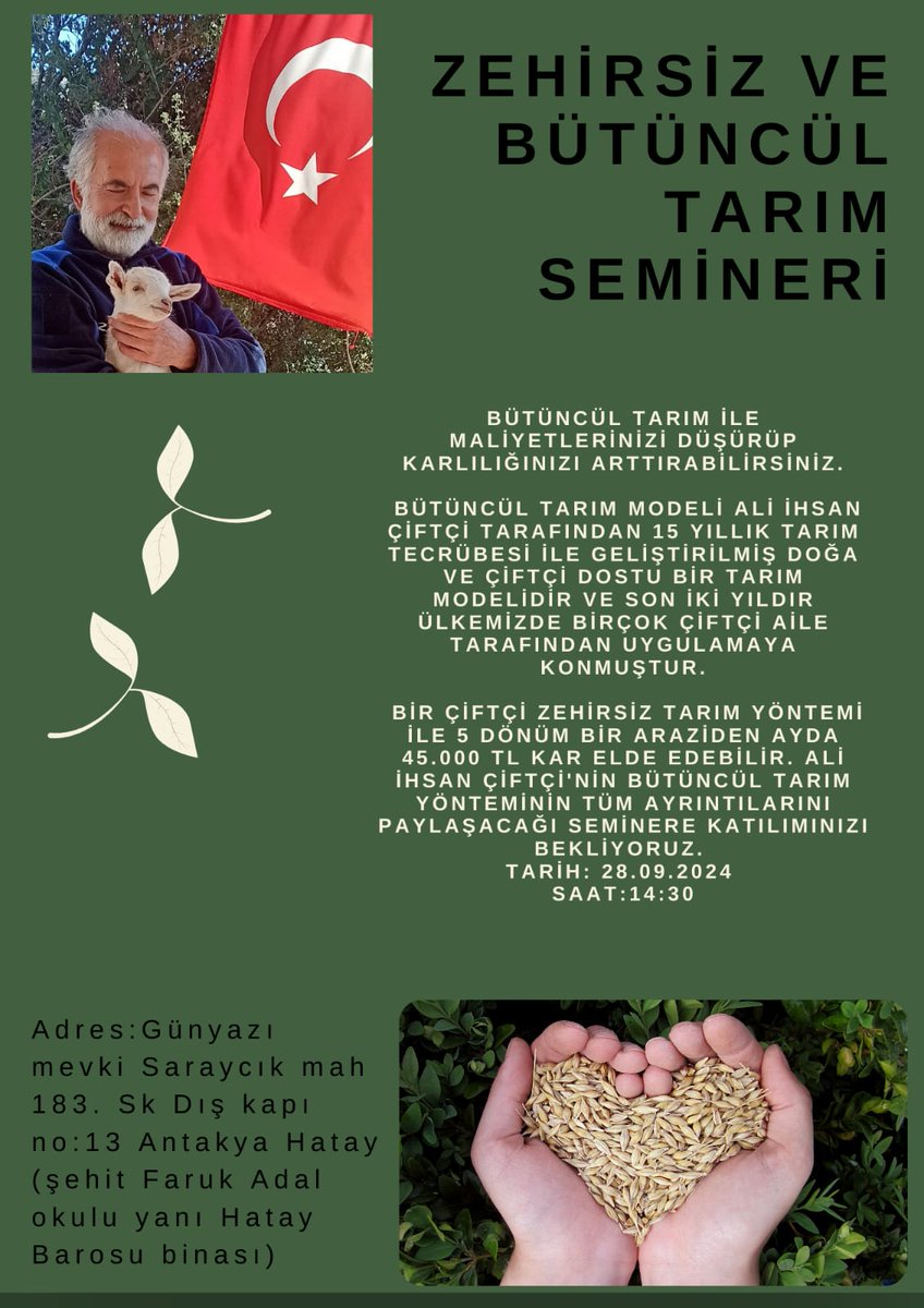 Hatay'da Ata tohumu, zehirsiz tarım ekonomisi ve düşünce üretebilme kapsamında BÜTÜNCÜL TARIM uygulama ve sonuçlarını paylaşacağız.
Sağlıklı etken maddeli gıdanın bir MİLLİ GÜVENLİK SORUNU OLDUĞUNUN BİLİNCİNDE OLAN 
Tüm Dostları bekliyoruz