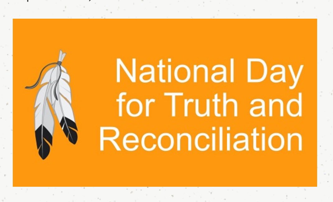 As we take time to reflect and acknowledge the National Day for Truth and Reconciliation, remember that there is no school on Monday.