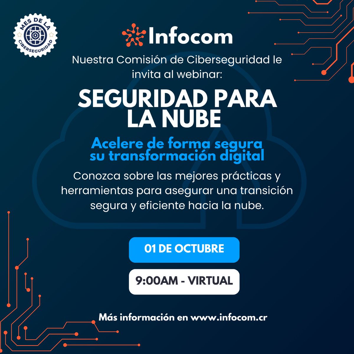 El 📅 del #Mes de la Ciberseguridad inicia con el webinar "Seguridad para la Nube: Acelere de forma segura su transformación digital"

🖇️ Vía zoom, registro us02web.zoom.us/meeting/regist…

<a href="/micittcr/">MICITT</a>