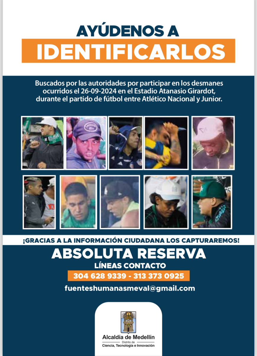 🚨No son hinchas, son criminales. 
Ayúdanos a identificarlos. Estos son algunos de los responsables de la violencia generada ayer en el estadio en Medellín durante el partido de Nacional vs Junior. Deben ser individualizados y judicializados por intimidación, amenaza y algunos