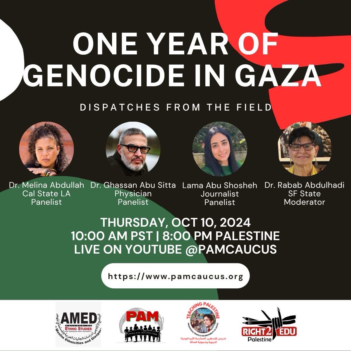 “One Year of Genocide in Gaza: Dispatches from the Field.”

Featuring <a href="/DocMellyMel/">Melina Abdullah</a> , <a href="/AbdulhadiRabab/">Rabab Ibrahim Abdulhadi رباب ابراهيم عبد الهادي</a> , Dr. Ghassan Abu Sitta, and Lama Abu Shosheh. 

📆 October 7
⏰ 
📍 Live on Youtube @pamcaucus (Youtube linked in bio)