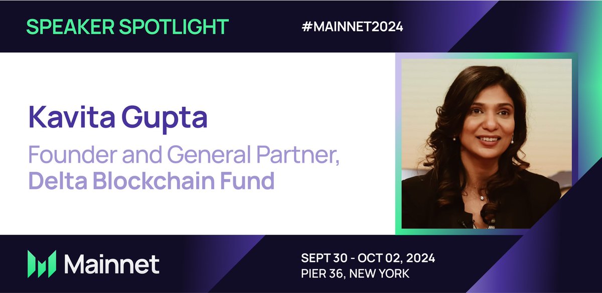 KavitaGupta19's tweet image. Save the date! I&apos;ll be speaking at #Mainnet2024 in NYC from Sept 30 to Oct 2 alongside @MessariCrypto, diving into fascinating discussions about crypto and blockchain innovations. @Deltabc_fund