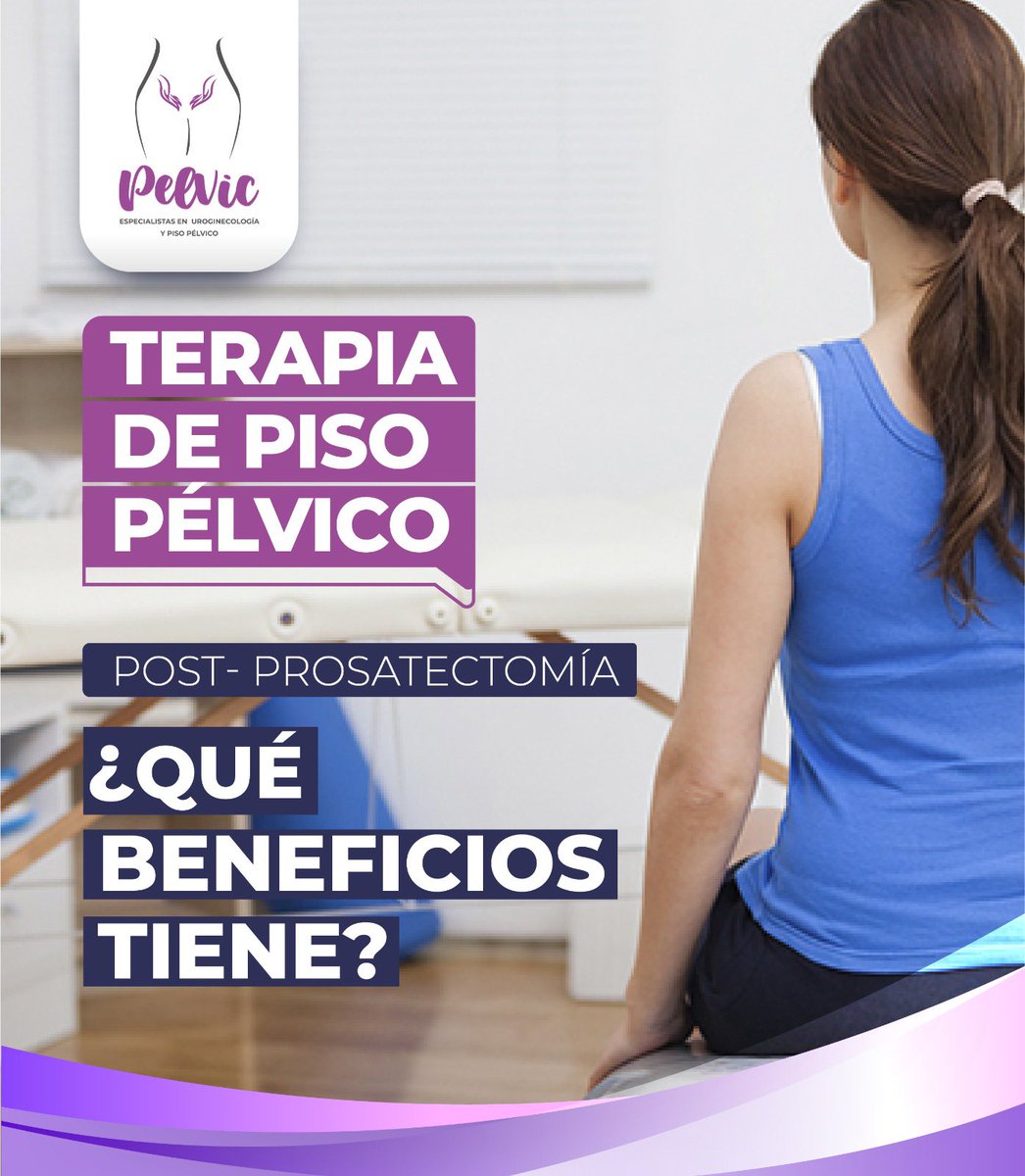 EcPelvic's tweet photo. La rehabilitación del piso pélvico después de una prostatectomía ofrece varios beneficios importantes, que ayudan a mejorar la calidad de vida de los pacientes.

📍Axxis Materno Infantil . Piso 4 / Consultorio 401 / Vos Andes y Avenida América https://t.co/EOINwb5Dws