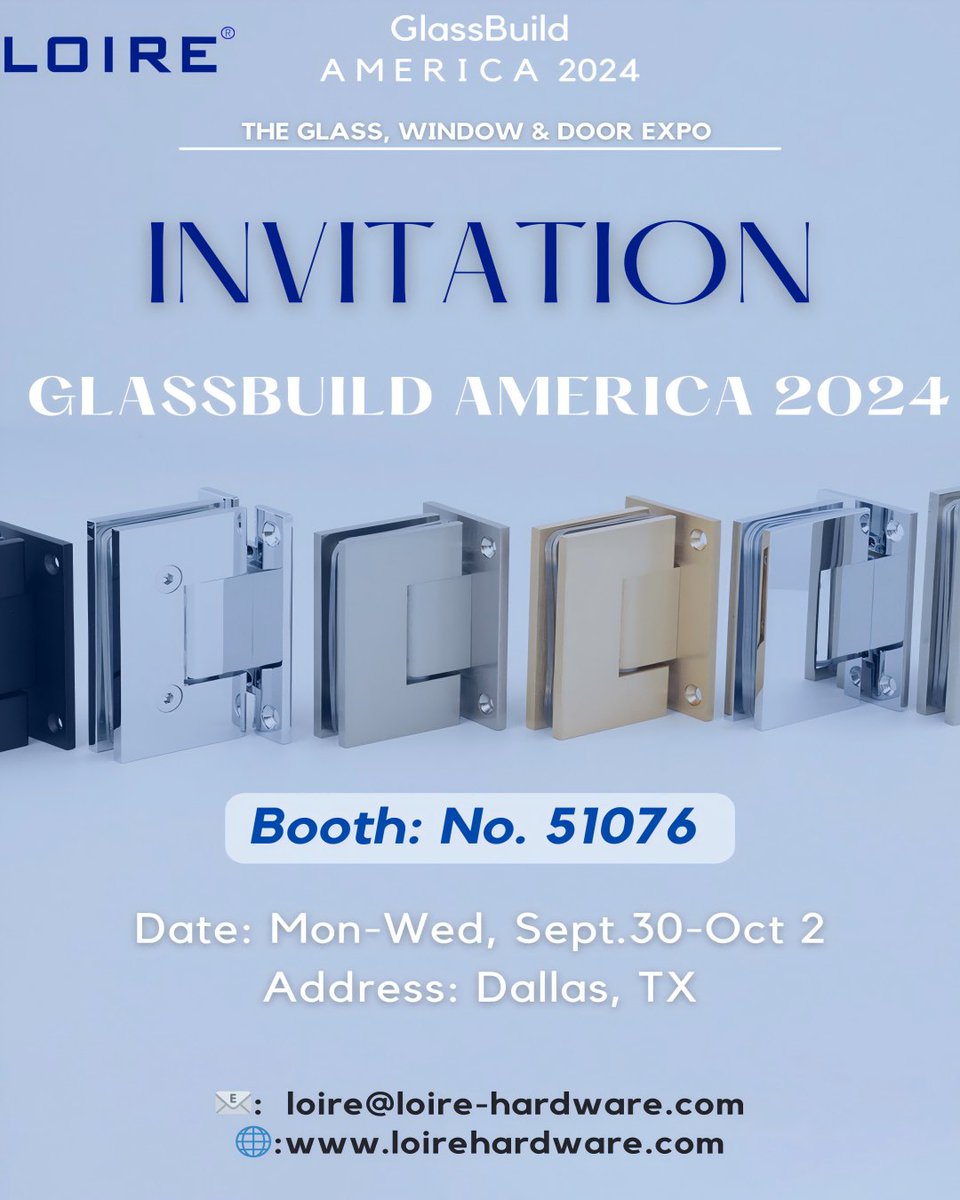 LoireHardware's tweet photo. #GlassBuild America 2024 is coming soon! Welcome to visit our booth at Stand No.: 51076

🚗 Address: Kay Bailey Hutchison Convention Center, Dallas, TX
📅 Date: Sept.30-Oct 2, 2024
📌 Stand No.: 51076

DM us 🏡❤

💌𝑬𝒎𝒂𝒊𝒍: loire@loire-hardware.com
📲𝑾𝑨: +86 15362993359 https://t.co/bGorRYbrOw