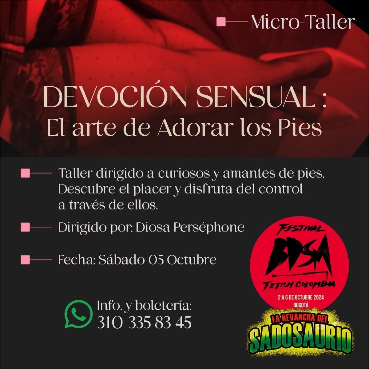 👣 Microtaller: Devoción Sensual – El Arte de Adorar los Pies 👣

Si eres un amante de los pies o sientes curiosidad por esta práctica, ¡este taller es para ti!   
Info y boletería wa.me/+573103358345