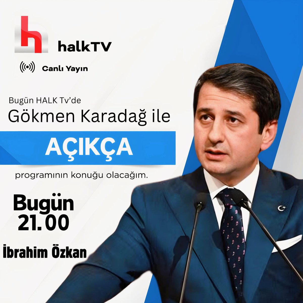 ibrahim_ozkan61's tweet photo. 🗓️ 28 Eylül Cumartesi (Bugün)
🕓 21.00'de
📺 Halk TV ekranlarında 

Gökmen Karadağ ile Açıkça programının konuğu olacağım.
Sizleri de ekran başına bekliyorum. 
 @halktvcomtr 
@haberaktif