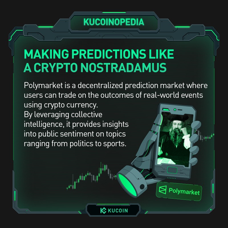 kucoincom's tweet photo. 📙 #KuCoinopedia: #PolyMarket

🔮 Bet it all on the future with Polymarkets.

🌍 From politics to sports, tap into collective intelligence for market insights.

#KuCoin #crypto #cryptocurrency