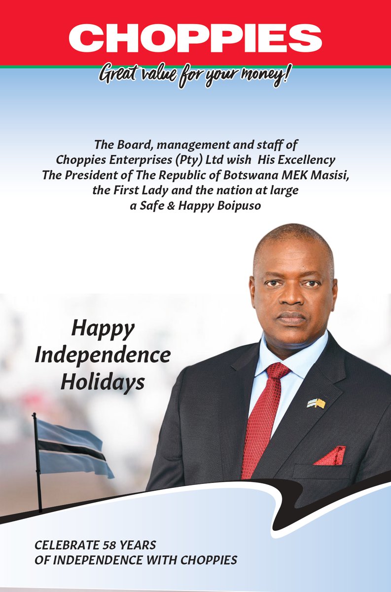 Are ipeleleng Boipuso!
Happy 58 years of Independence, PULA

#bots58 #IndependenceDay #proudBW #pushaBW #choppies