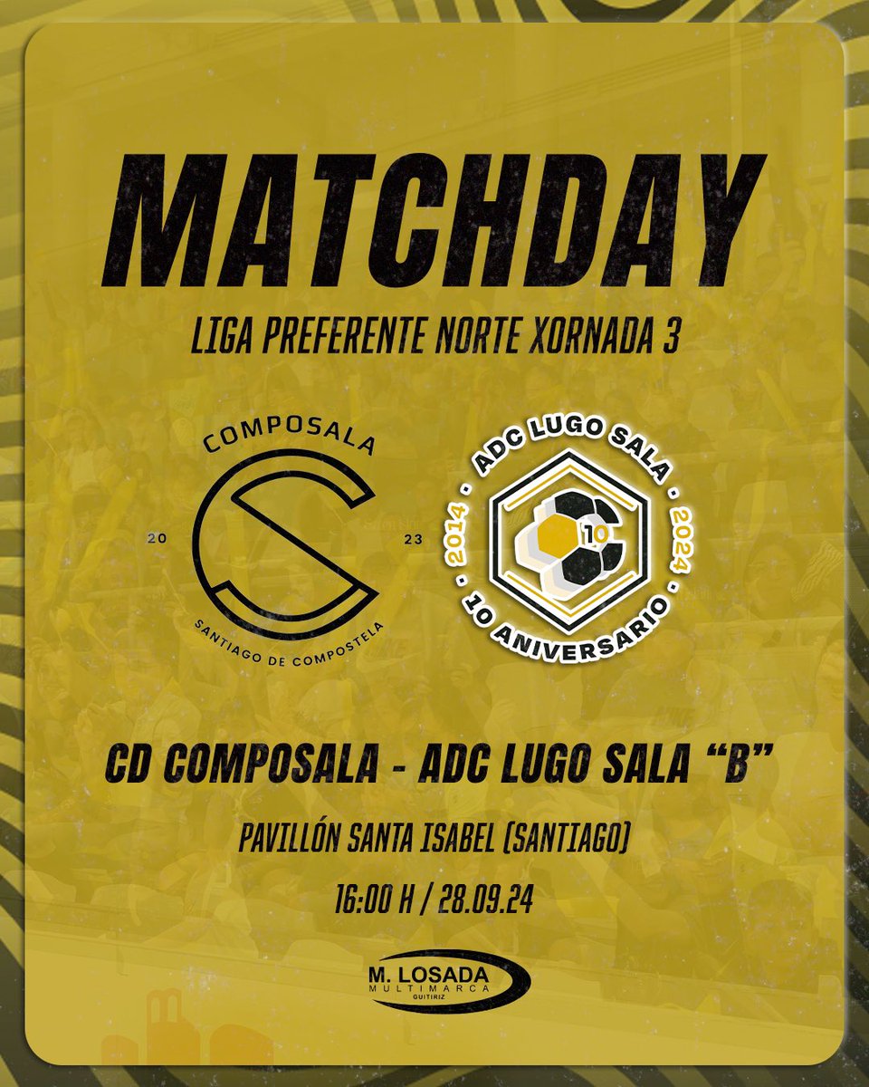 ADCLugoSala's tweet image. ⚔️ HOXE XOGA O NOSO FILIAL! 

📆 Sábado 28/09 
👉 Preferente Norte Xornada 3 
🏟️ Pavillón Santa Isabel 
🆚 @CompoSala 
⏱️ 16:00 H. 

#AutomóvilesMLosada 

#SigamosOCamiño