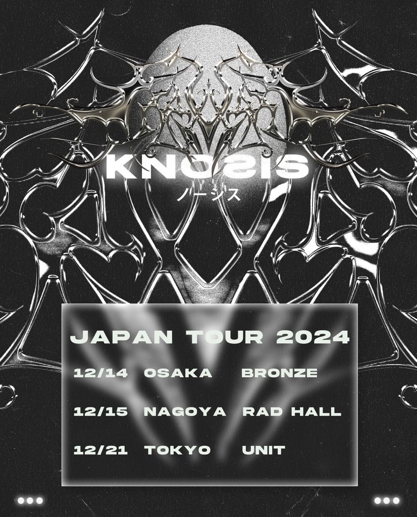 【 Knosis Japan Tour 2024 FINAL 】

各地ゲストバンド有り。

[チケット]
●オフィシャル1次先行
&lt;&lt; 9/28(土) 12:00～10/6(日)23:59まで &gt;&gt;
イープラス:  eplus.jp/knosis/

Credit : <a href="/knifeandsweet/">RYU MIURA</a>