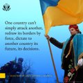 Photo shows a Ukrainian woman holding the Ukrainian flag next to Ukrainian soldiers holding memorial wreaths and flowers. Graphic text: One country can't simply attack another, redraw its borders by force, dictate to another country its future, its decisions. - Secretary of State Antony J. Blinken
