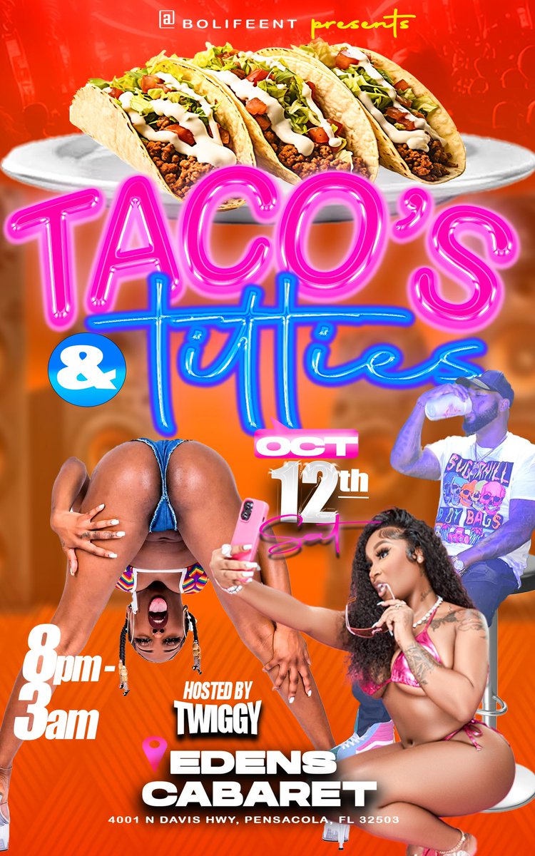 BoLifeEnt24's tweet photo. 🌮’s &amp; TITTIES OCT 12th https://t.co/cp4IxiiX45