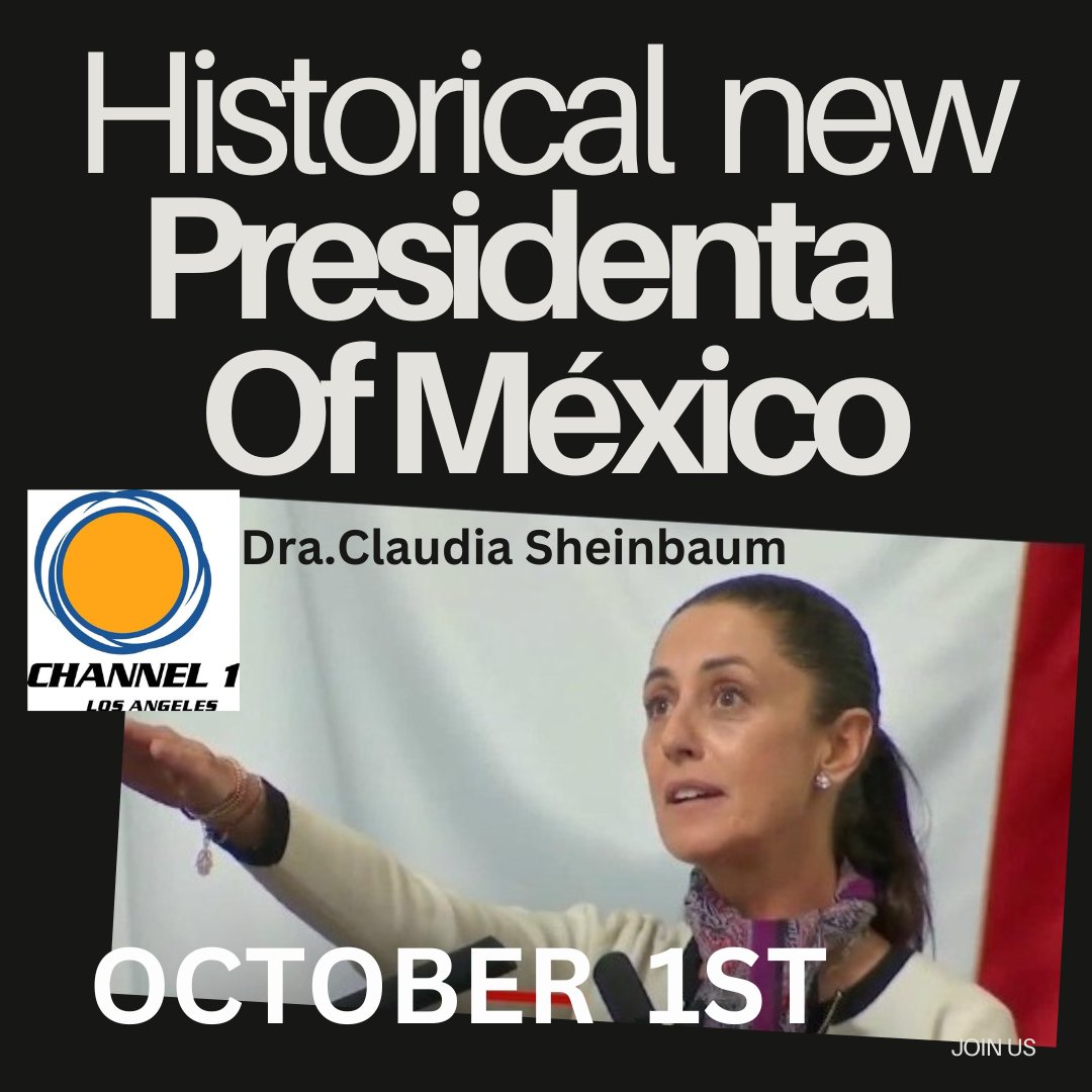 Channel1LA's tweet photo. #Mexico #Special coverage 
#NY, #Canada #Beijing all transmitted Presidential power first femal elected president #News #LA #Texas #CDMX #Madri #London  by Channel1LA #USA https://t.co/duqNLZNp9l