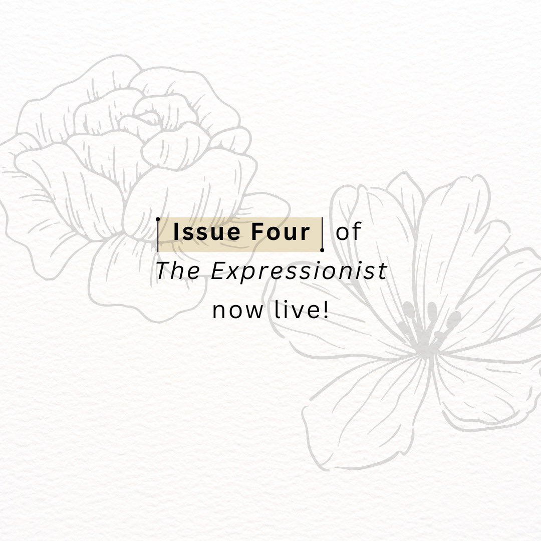 Issue four now live at theexpressionistlitmag.com/issue-04/!
