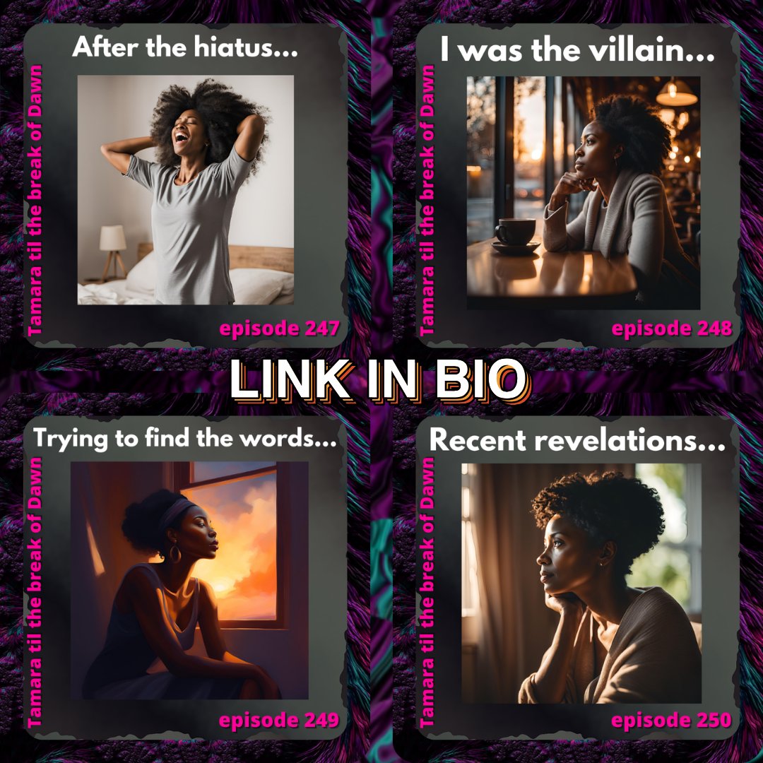 🚨👀 #ICYMI  SEPTEMBER EPISODES 👀🚨

🎙Episodes 247-250
.
.
🎧 👉🏾 “Tamara til the break of Dawn” 👉🏾 linktr.ee/TamaraDawn

#Tamaratilthebreakofdawn #TamaraTheDawnInc #podcast #podcaster #contentcreator #YouTube ✊🏾❤️