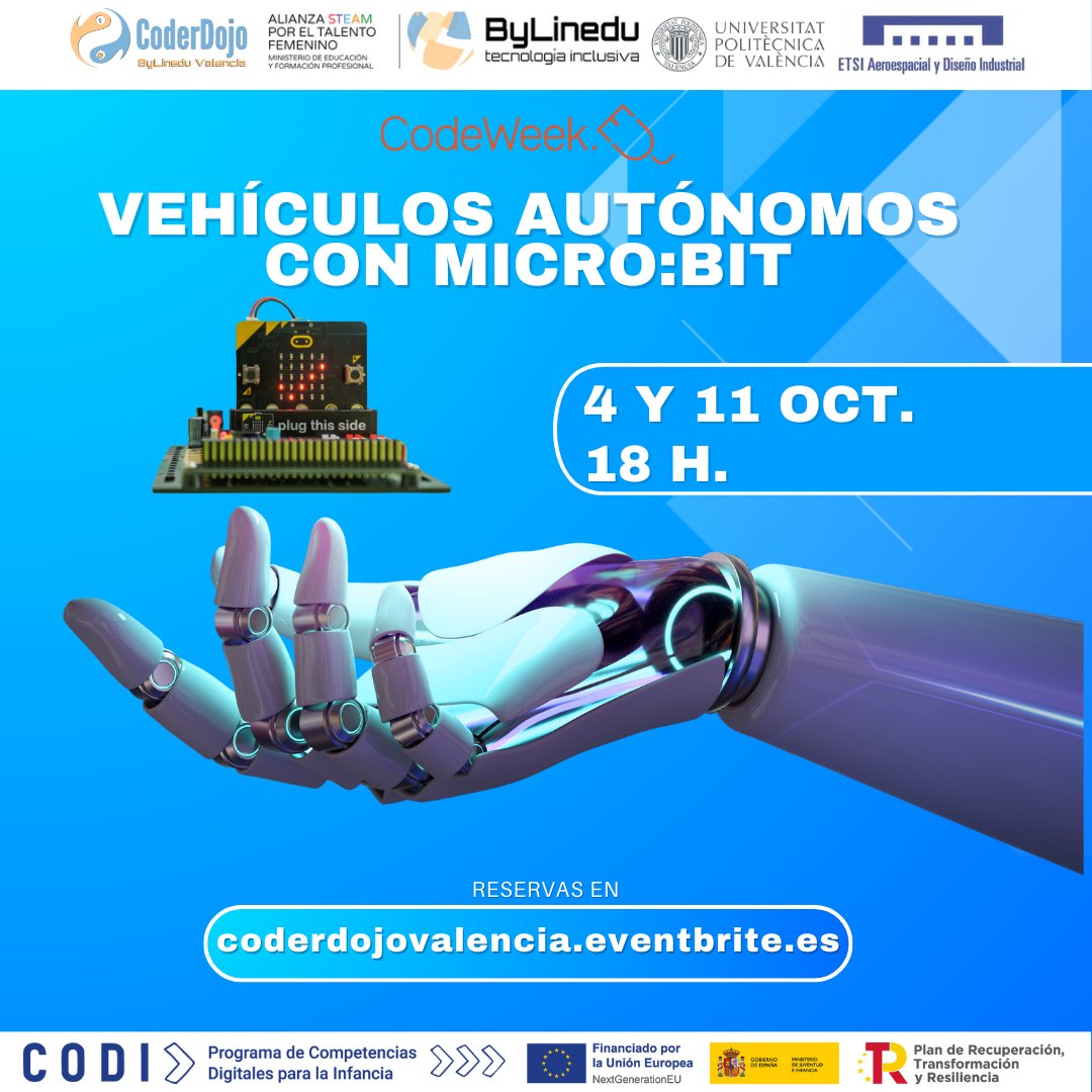 bylinedu's tweet image. Dias 4 y 11 de octubre Actividad &quot;Vehículos autónomos con mirco:bit un reto @CoderDojoVLC  en la @etsiadi.upv dentro de la #EUCodeWeek.

#CoderDojoGirls 
#AlianzaSTEAM
#maker #STEAM #code #BylineduEsUnaActitud
#TecnologiaInclusiva
 #Bylinedu